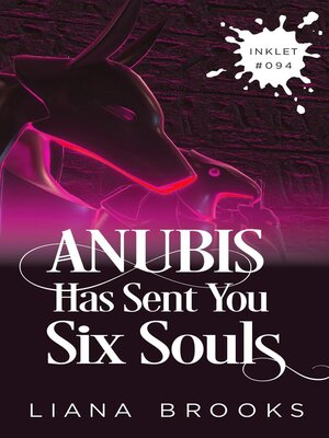 cover image of Anubis Has Sent You Six Souls
